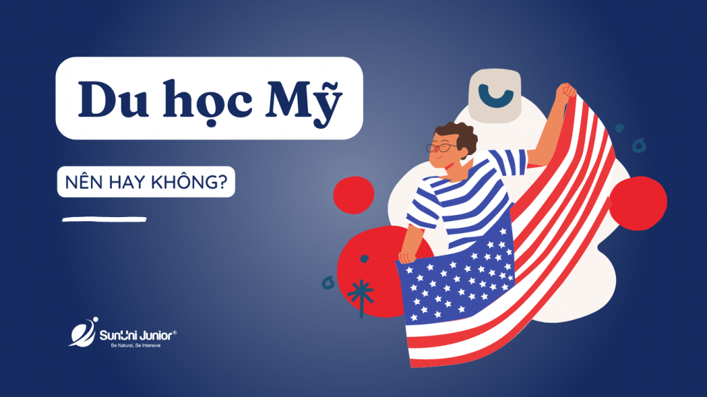 Có nên cho con đi du học Mỹ hay không?